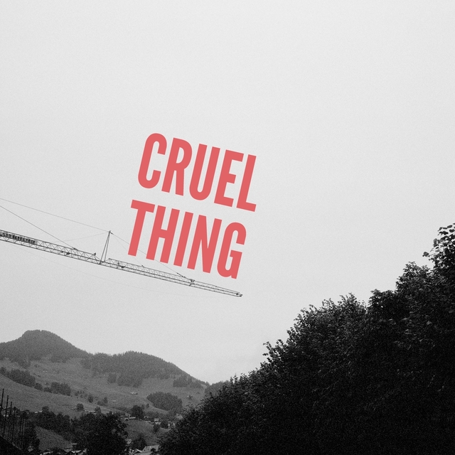 Cruel Thing