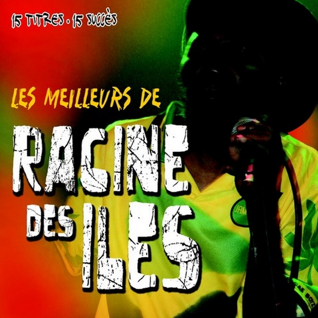 Couverture de Les meilleurs de Racine des Iles