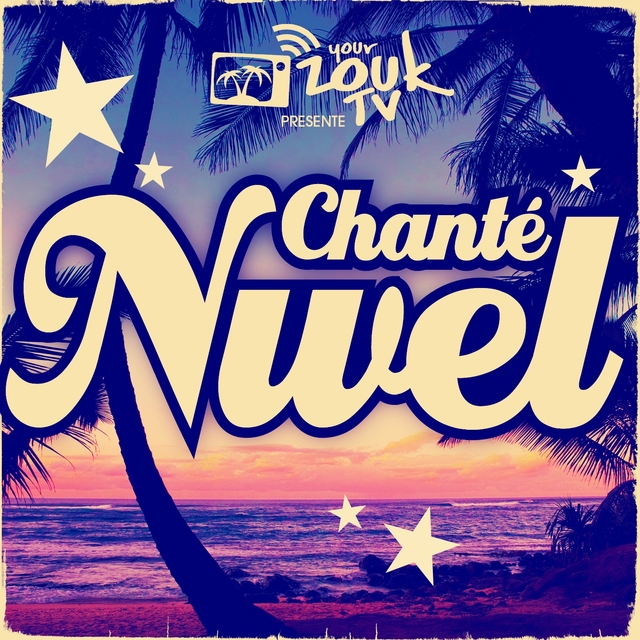 Couverture de Chanté Nwel (Passez Noël aux Antilles)