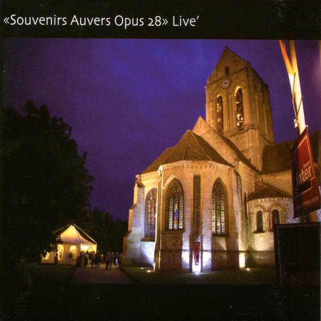 Souvenirs Auvers Opus 28 Live