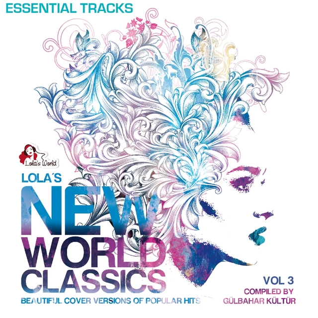 Couverture de Lola's New World Classics, Vol. 3 - Essential Tracks