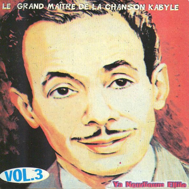 Cheikh El Hasnaoui, Vol. 3 : Ya noudjoum ellile