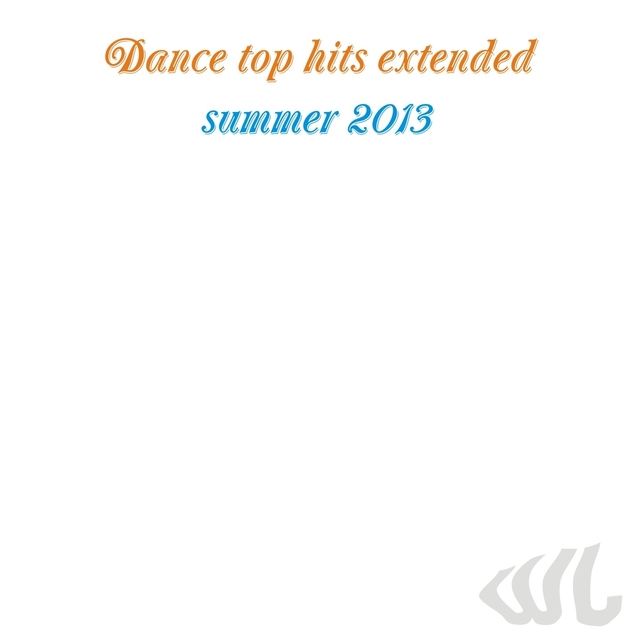 Couverture de Dance Top Hits Extended Summer 2013