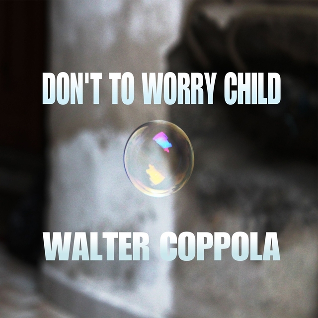 Don't Worry Child