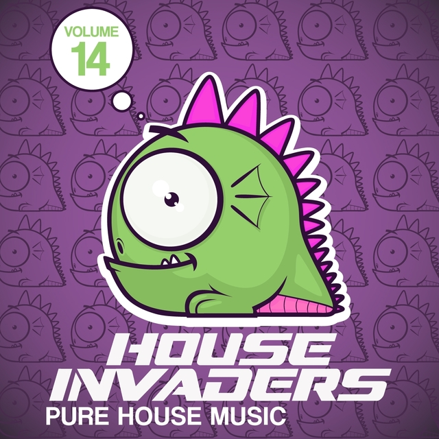 Couverture de House Invaders - Pure House Music, Vol. 14