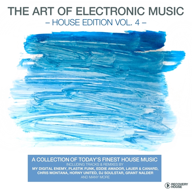 Couverture de The Art Of Electronic Music - House Edition, Vol. 4