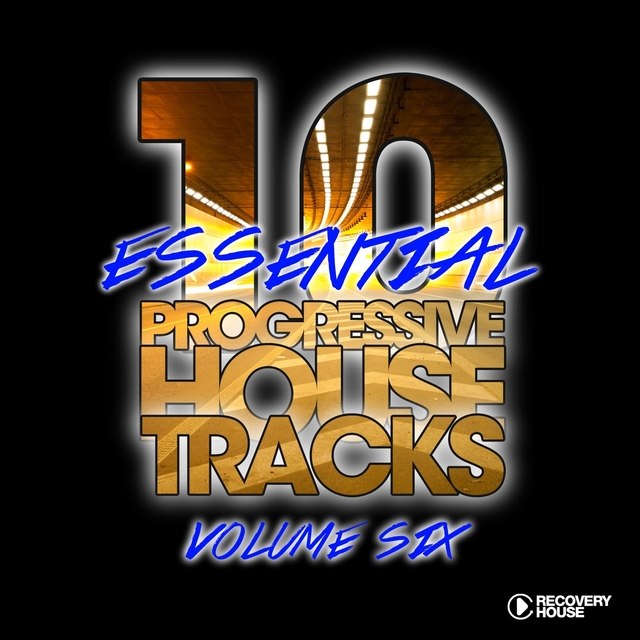 Couverture de 10 Essential Progressive House Tracks, Vol. 6
