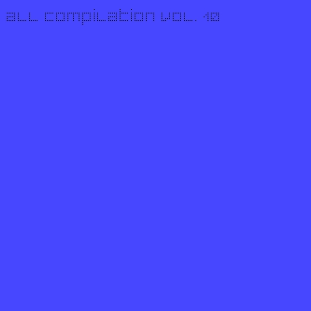 All Compilation, Vol. 10