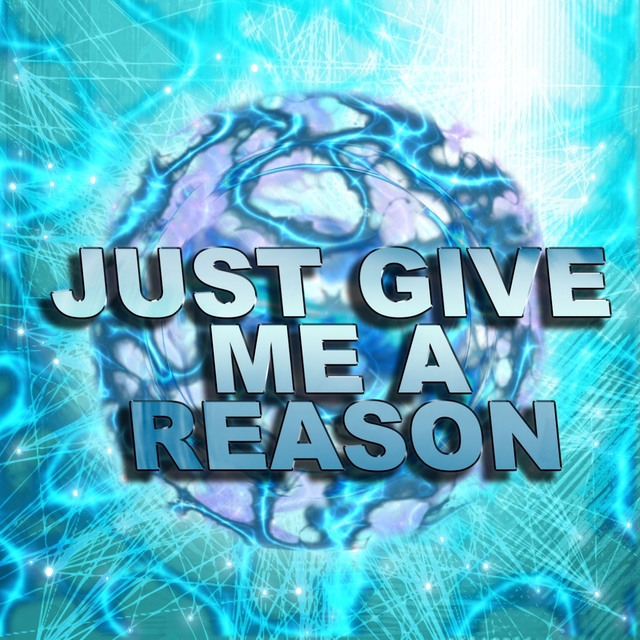 Couverture de Just Give Me a Reason