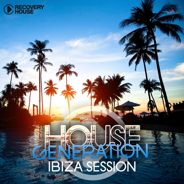 Couverture de House Generation Ibiza Session