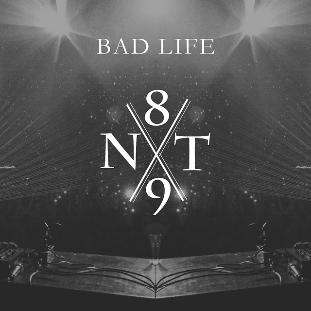 NT89 x Bad Life