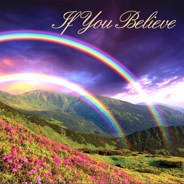 If You Believe