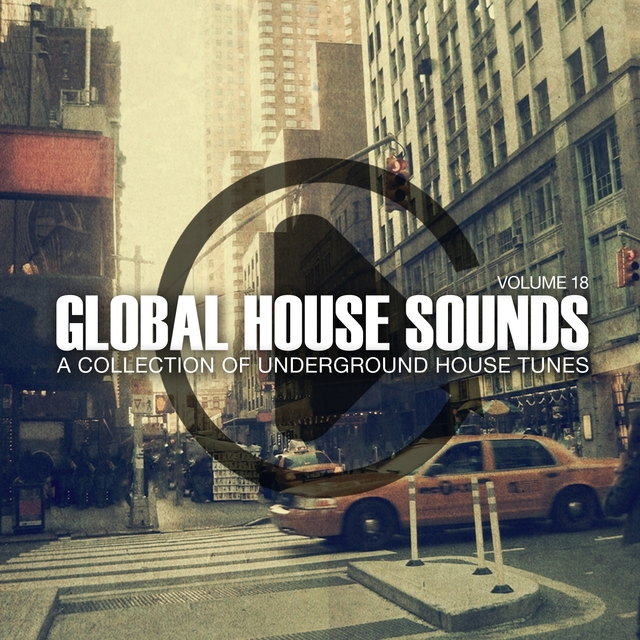 Couverture de Global House Sounds, Vol. 18