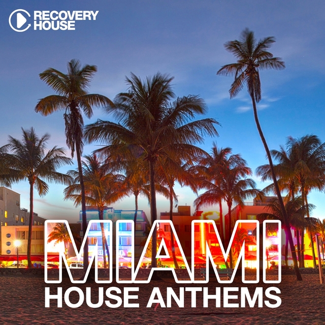 Couverture de Miami House Anthems, Vol. 7