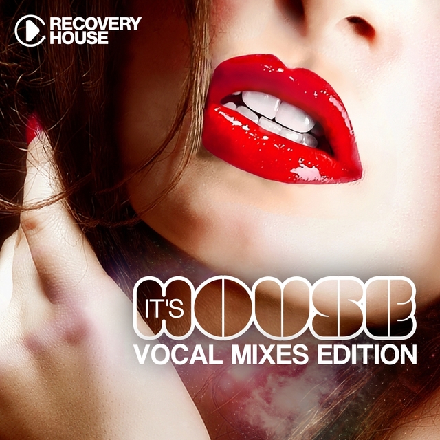 Couverture de It's House - Vocal Mixes Edition 6