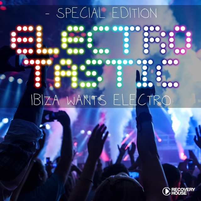 Couverture de Electrotastic - Ibiza Wants Electro