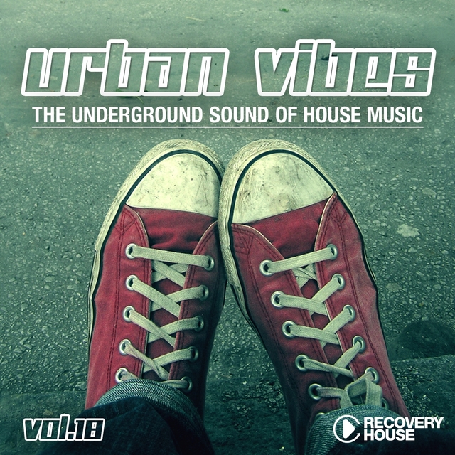 Couverture de Urban Vibes - The Underground Sound of House Music, Vol. 18