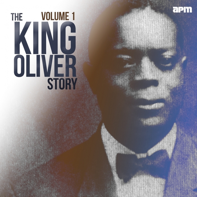 Couverture de The King Oliver Story, Vol. 1