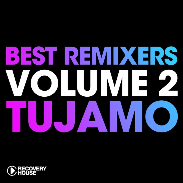 Couverture de Best Remixers, Vol. 2: Tujamo