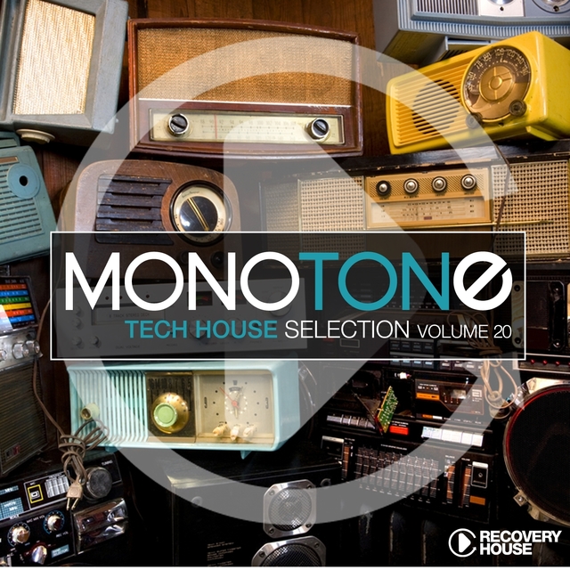 Couverture de Monotone, Vol. 20 - Tech House Selection