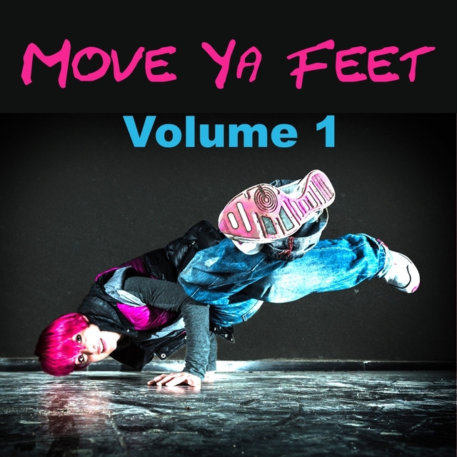 Couverture de Move Ya Feet, Vol. 1