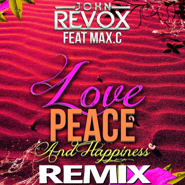 Couverture de Love Peace & Happiness