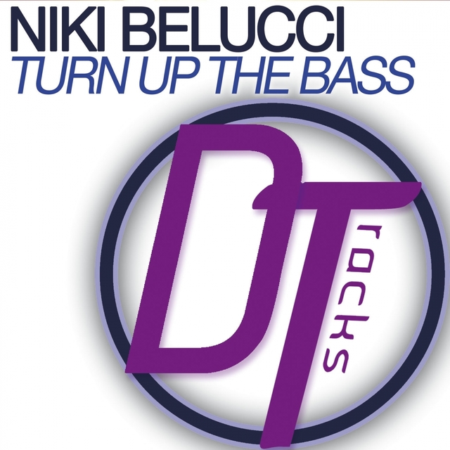 Couverture de Turn Up the Bass