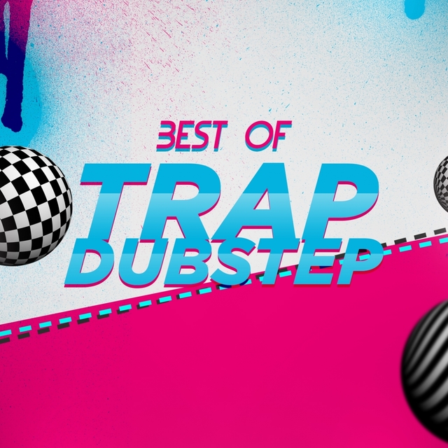 Best of Trap Dubstep