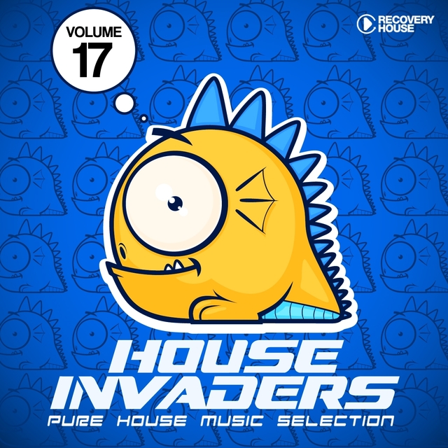 Couverture de House Invaders - Pure House Music, Vol. 17