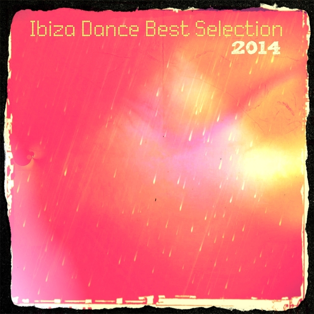 Couverture de Ibiza Dance Best Selection 2014