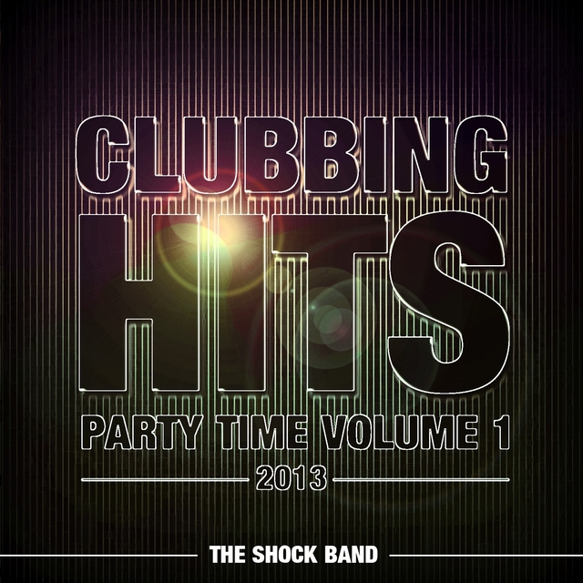 Clubbing Hits Party Time, Vol. 1