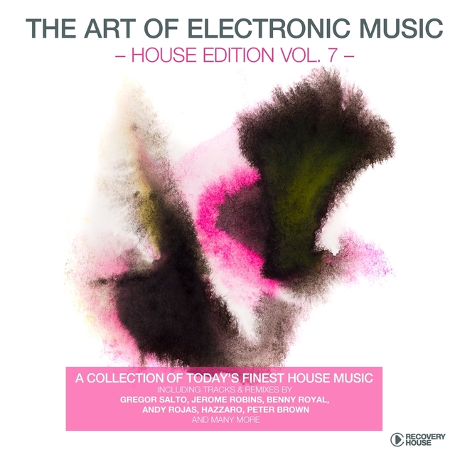 Couverture de The Art of Electronic Music - House Edition, Vol. 7