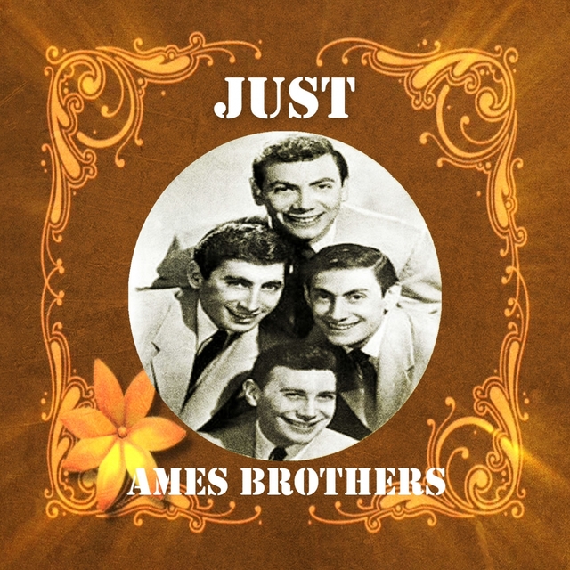 Just Ames Brothers