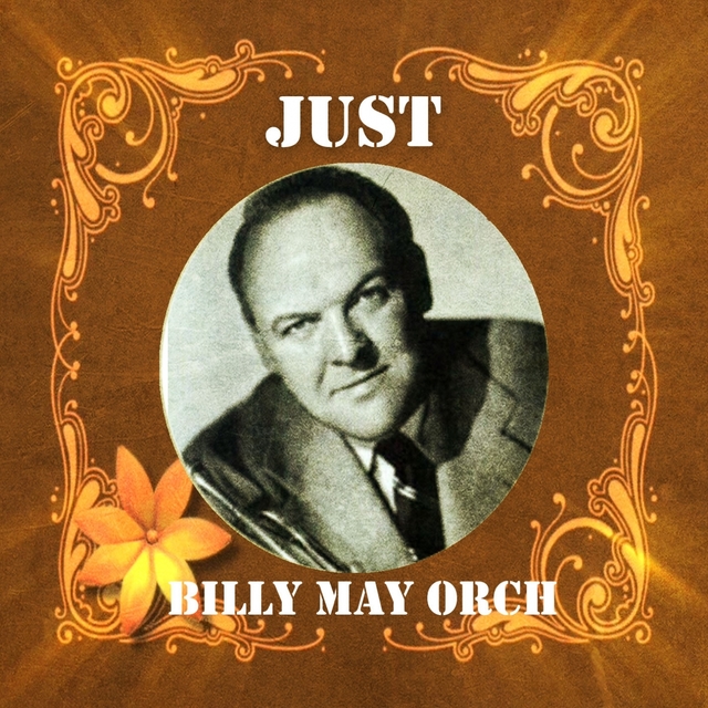 Couverture de Just Billy May Orchesta