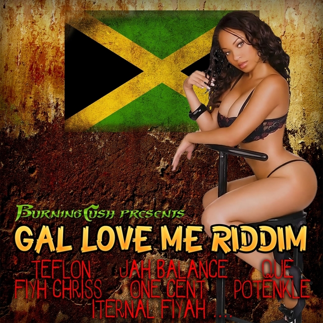 Gal Love Me Riddim