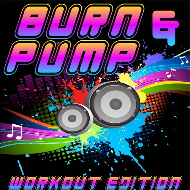 Couverture de Burn & Pump - Workout Edition