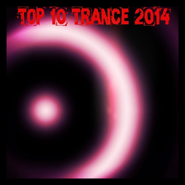 Couverture de Top 10 Trance 2014