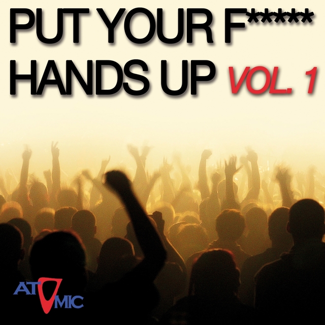 Couverture de Put Your F***** Hands Up, Vol. 1