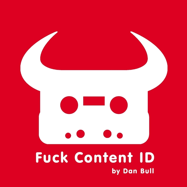 Fuck Content ID