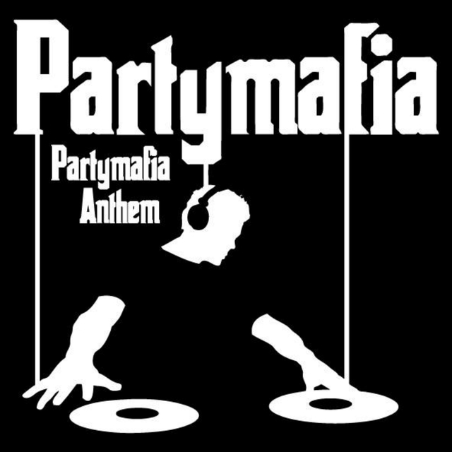 Partymafia Anthem