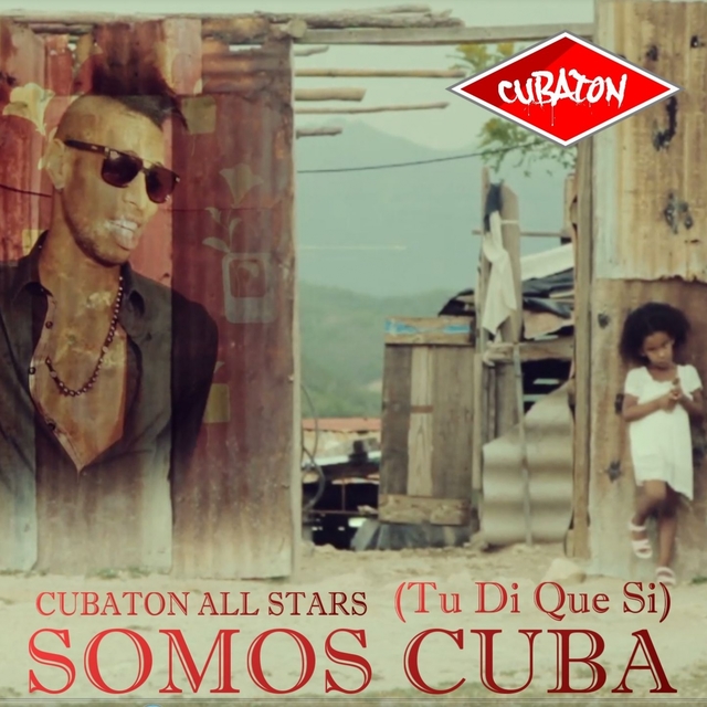 Couverture de Somos Cuba (Tu Di Que Si)