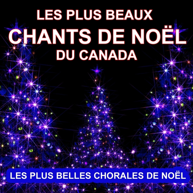 Couverture de Les plus beaux chants de Noël du Canada