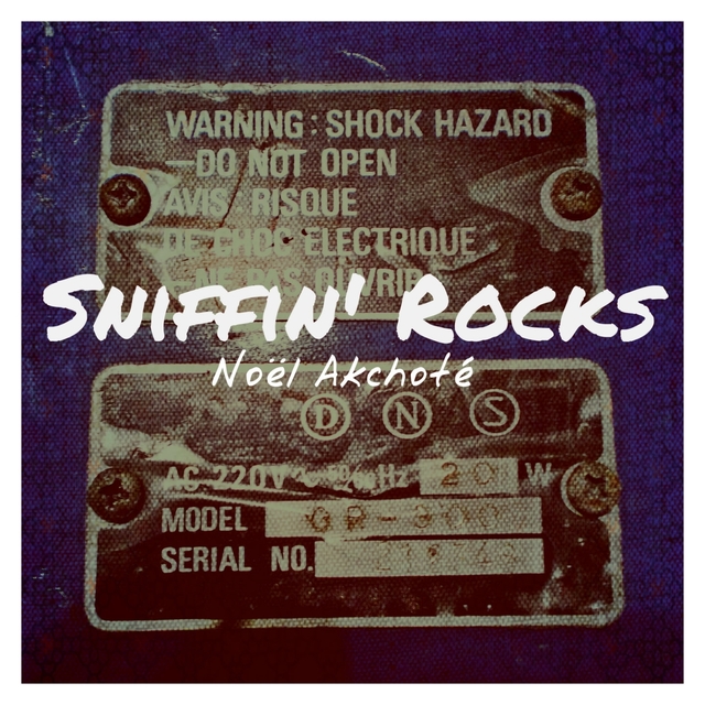 Couverture de Sniffin' Rocks