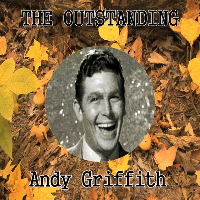 Couverture de The Outstanding Andy Griffith