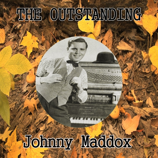 The Outstanding Johnny Maddox