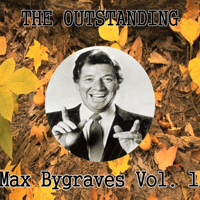 Couverture de The Outstanding Max Bygraves Vol. 1