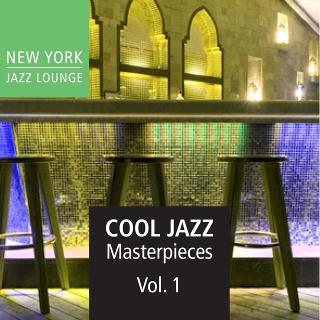 Cool Jazz Masterpieces, Vol. 1