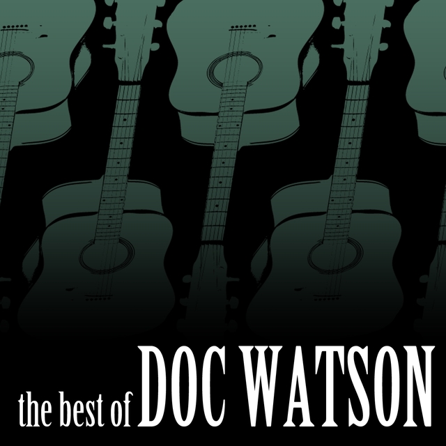 The Best of Doc Watson