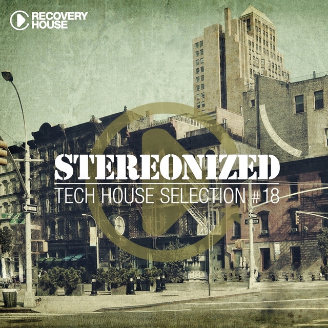 Couverture de Stereonized - Tech House Selection, Vol. 18