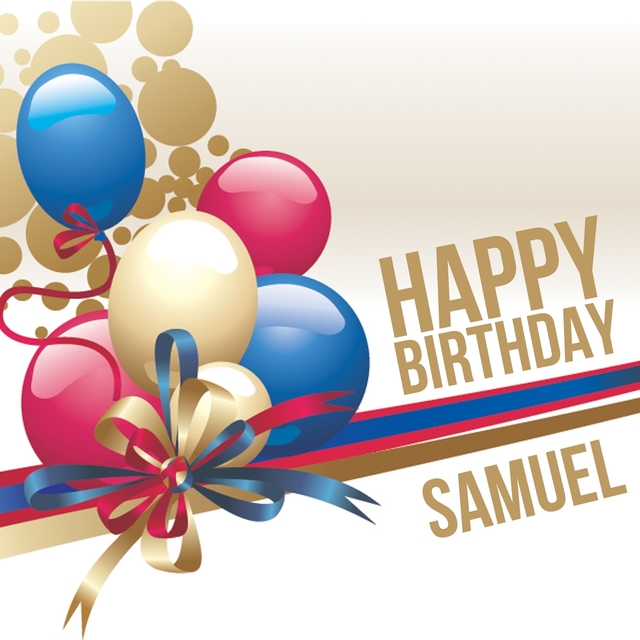 Happy Birthday Samuel